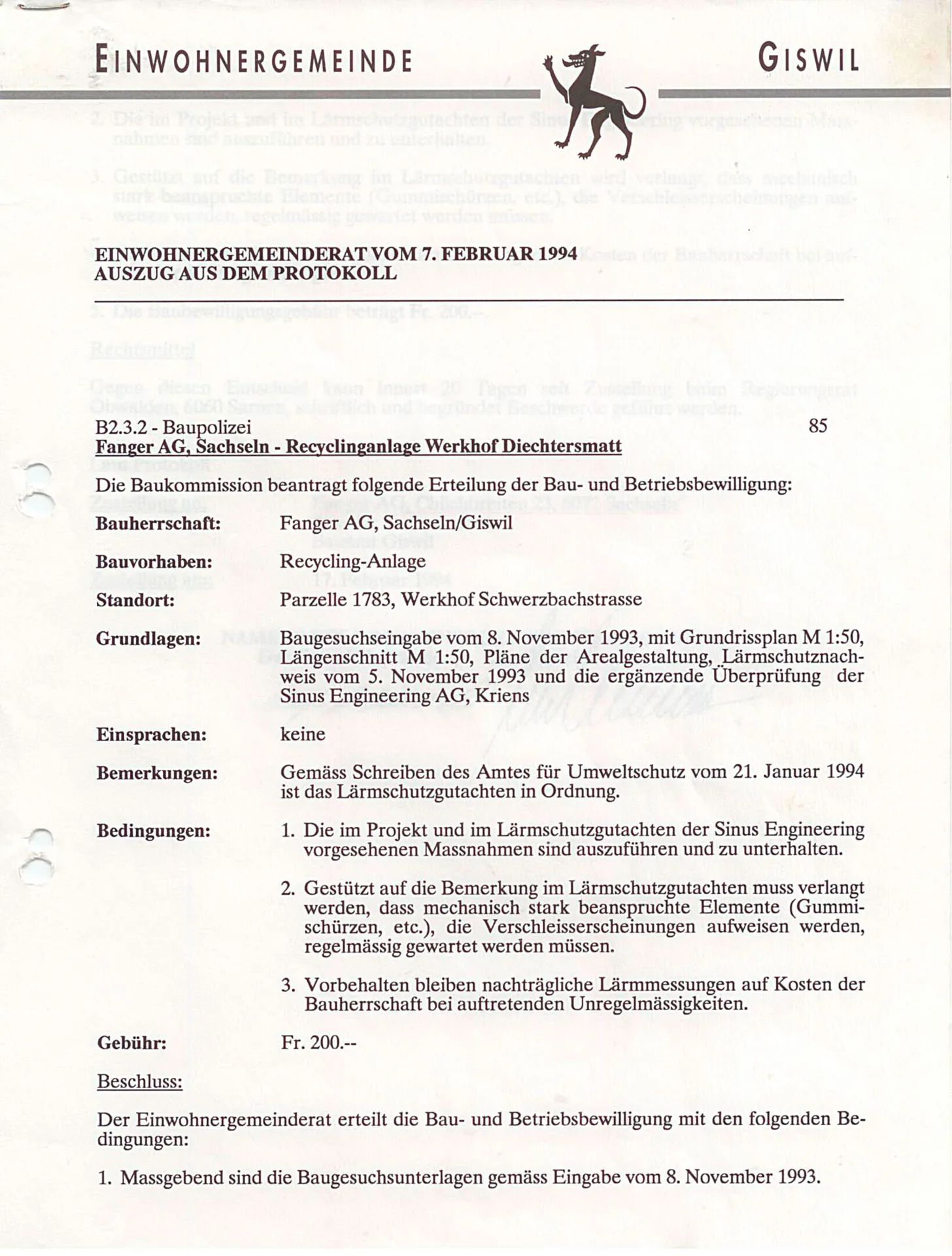 1994 — Erste Recyclinganlage. Pioniertat lange vor der Kreislaufwirtschaft-Welle.